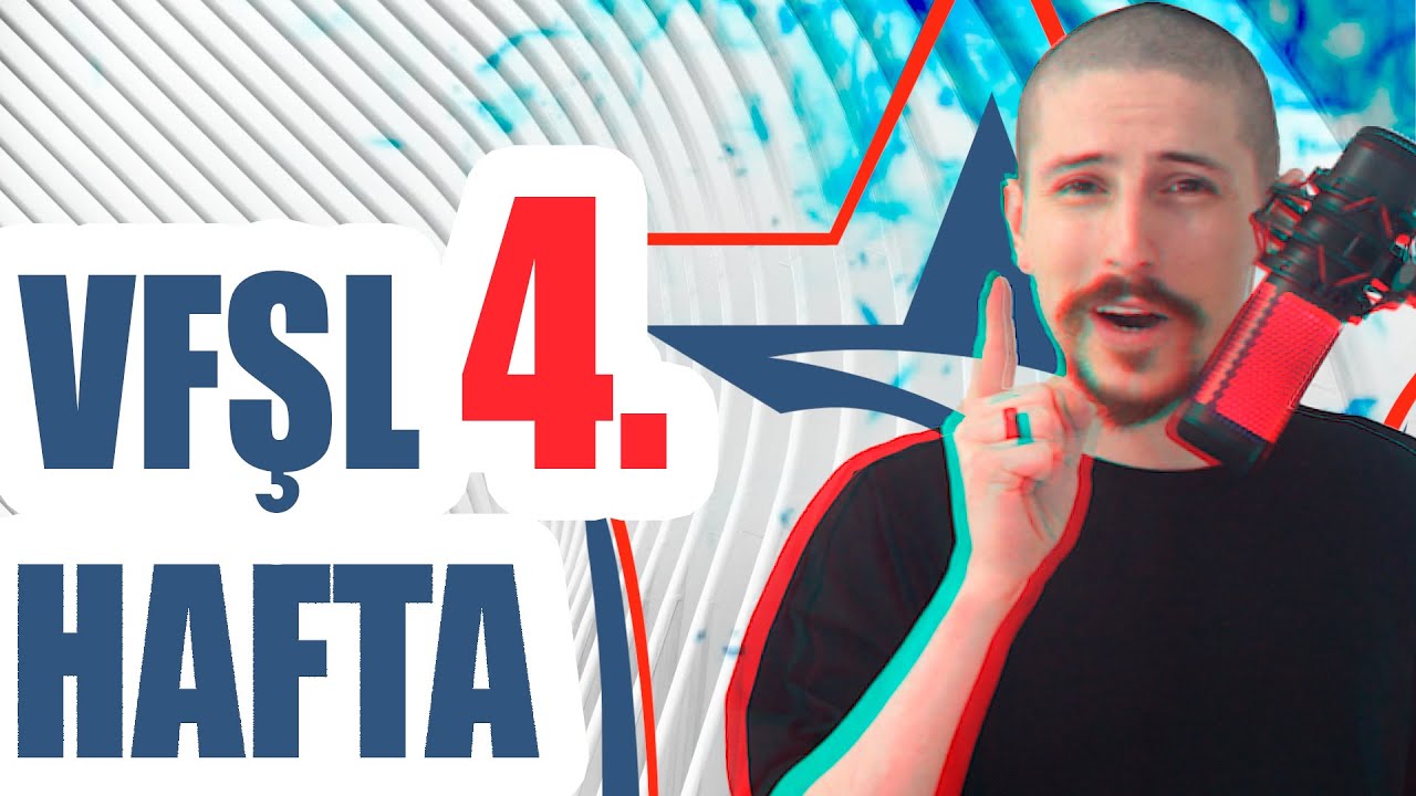 VFŞL 4.Hafta Analiz 4.WEEK TCL ANALYSES |GAL vs SUP | 5R  vs  BJK | FB vs DP | IW vs GS | GS vs NSR