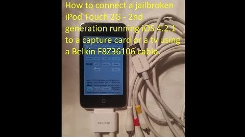 Connect a iPod Touch 2G running iOS 4.2.1 to a capture card or a tv using a Belkin F8Z36106 cable