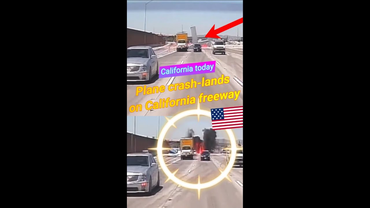 Plane crash lands on California freeway 