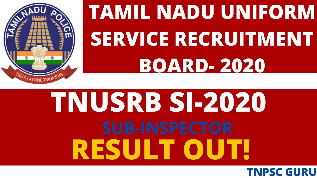 TNUSRB SI RESULT OUT- 2020|SUB-INSPECTOR RESULT-2020|TNPSC GURU|
