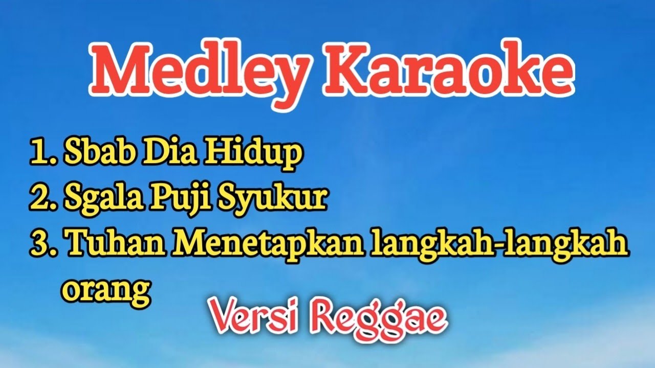 Karaoke Rohani: Medley. Versi Reggae 