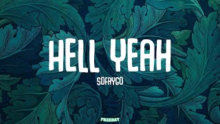 SoFaygo - Hell Yeah (Lyrics) Profile