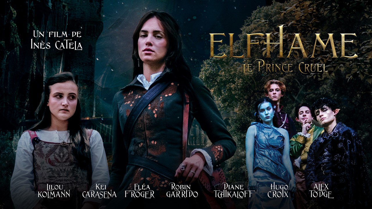 ELFHAME, LE PRINCE CRUEL, Épisode 1 | Fan Film