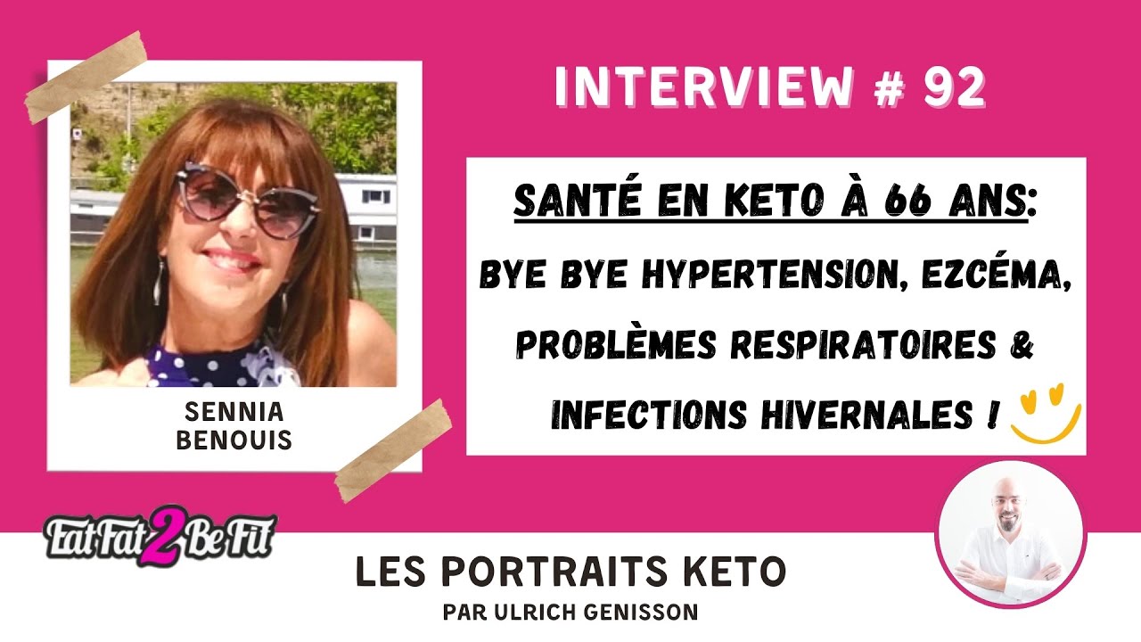 Témoignage de Sennia Benouis 👉 expérience et bilan de 7 ans de cétogène | PORTRAIT 92