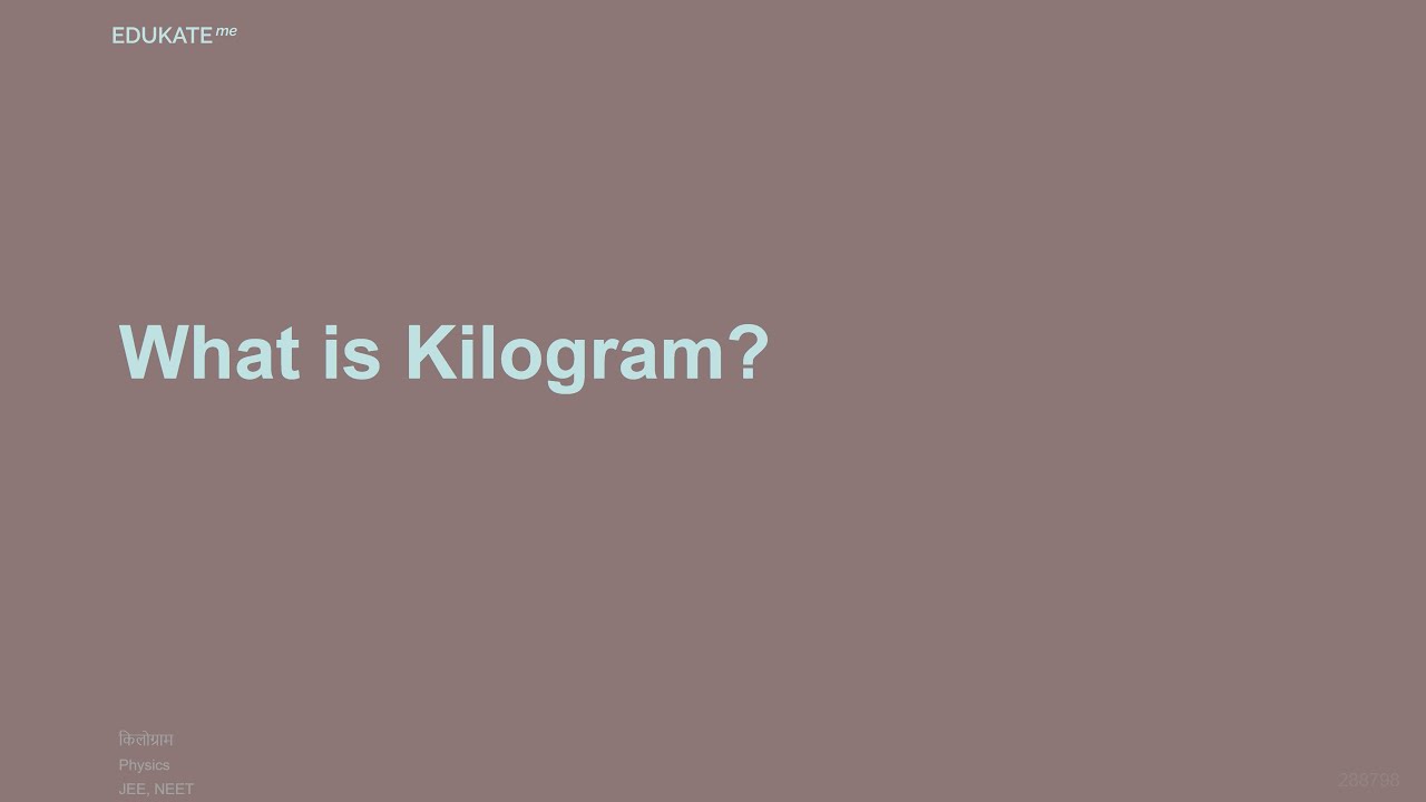 what-is-kilogram-youtube