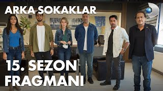 Arka Sokaklar 15. Sezon Fragmanı