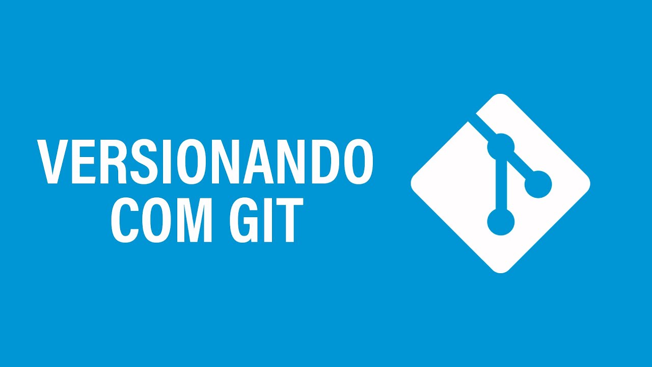 Como fazer versionamento com Git?