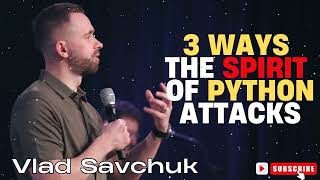 Celebrity Vlad Savchuk  |  3 Ways The Spirit of Python Attacks Profile