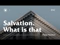 Pavel Ryndich    &quot;Salvation  What is that&quot;