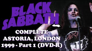 Black Sabbath - War Pigs / NIB / Sweet Leaf and more - Astoria 1999 - Part 1