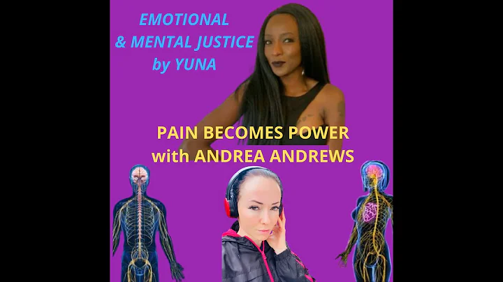 PAIN becomes POWER with Andrea Andrews - Emotional...