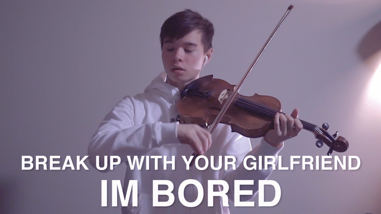 break up with your girlfriend, im bored - Ariana Grande - Cover (Violin)