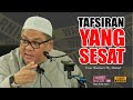 Ustaz Shamsuri Hj Ahmad Tafsiran Yang Sesat Ustaz Shamsuri Hj Ahmad Tafsiran Yang Sesat