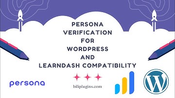 WordPress Persona Verification with @LearnDashLMS  Compatibilty | Bili Plugins