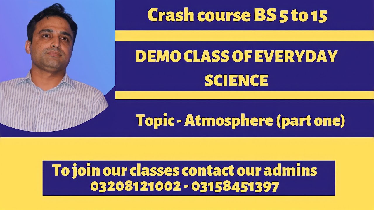 Crash course BS 5 to 15 | Demo lecture 02 | Earth Atmosphere | part 01 | By Sir naeemullah mahar