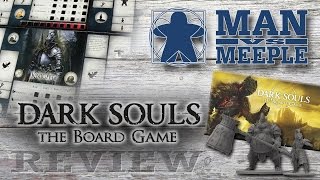 Dark Souls: The Board Game (Steamforged Games) Review by Man Vs Meeple