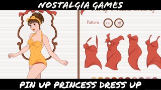 Nostalgia Games | Pin up Princess Dress Up screenshot 2