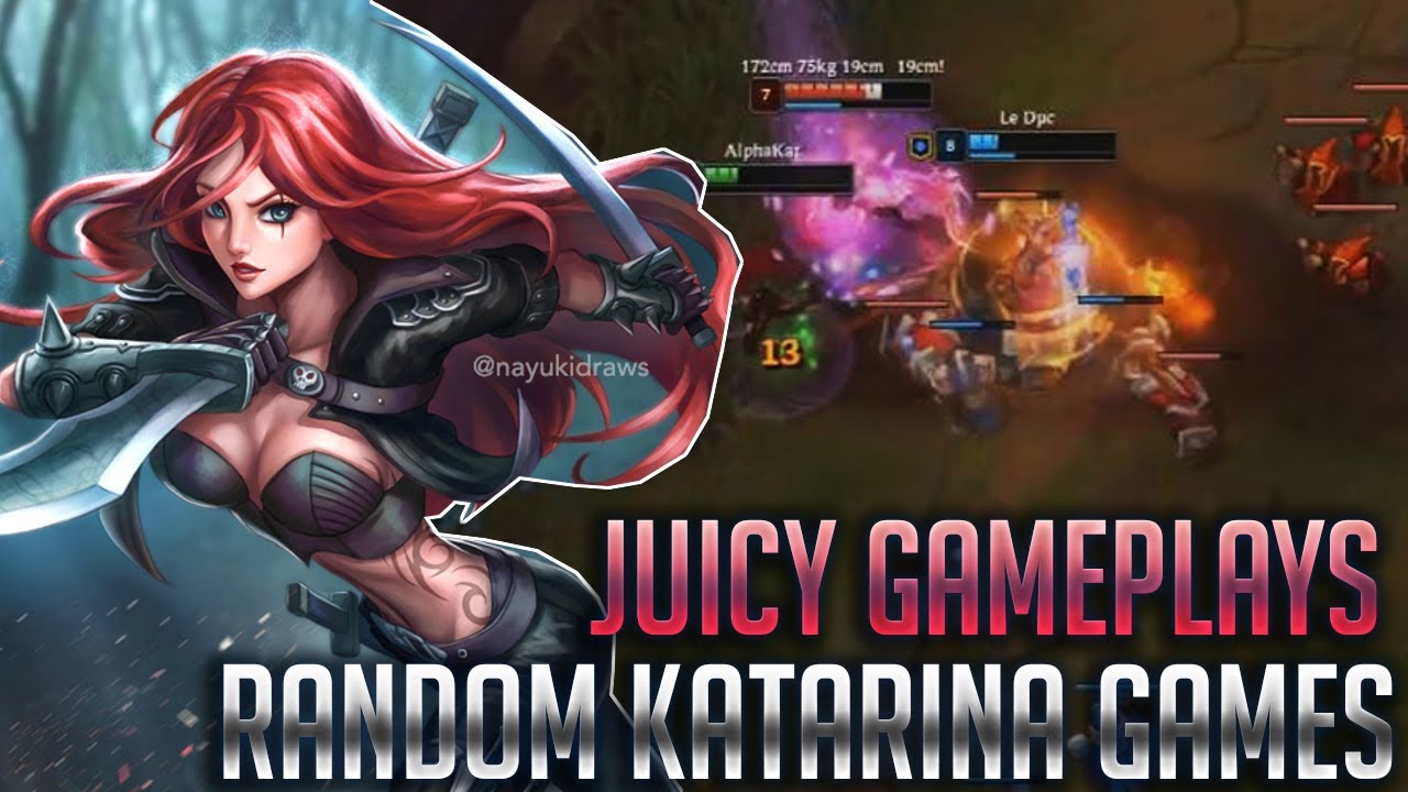 Juicy Katarina Gameplay Nice Games Mihukat Youtube