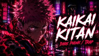 JUJUTSU KAISEN OP1 | Kaikai Kitan (Dark Phonk / Trap Remix)