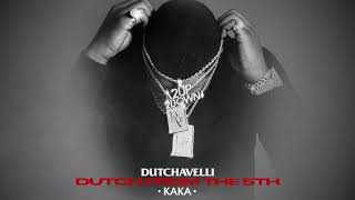 Watch Dutchavelli Kaka video