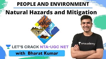 Natural Hazards and Mitigation | People and Environment | NTA UGC NET Paper 1 | Kumar Bharat