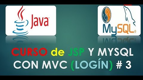 CURSO de JSP Y MYSQL CON MVC(LOGÍN)  # 3