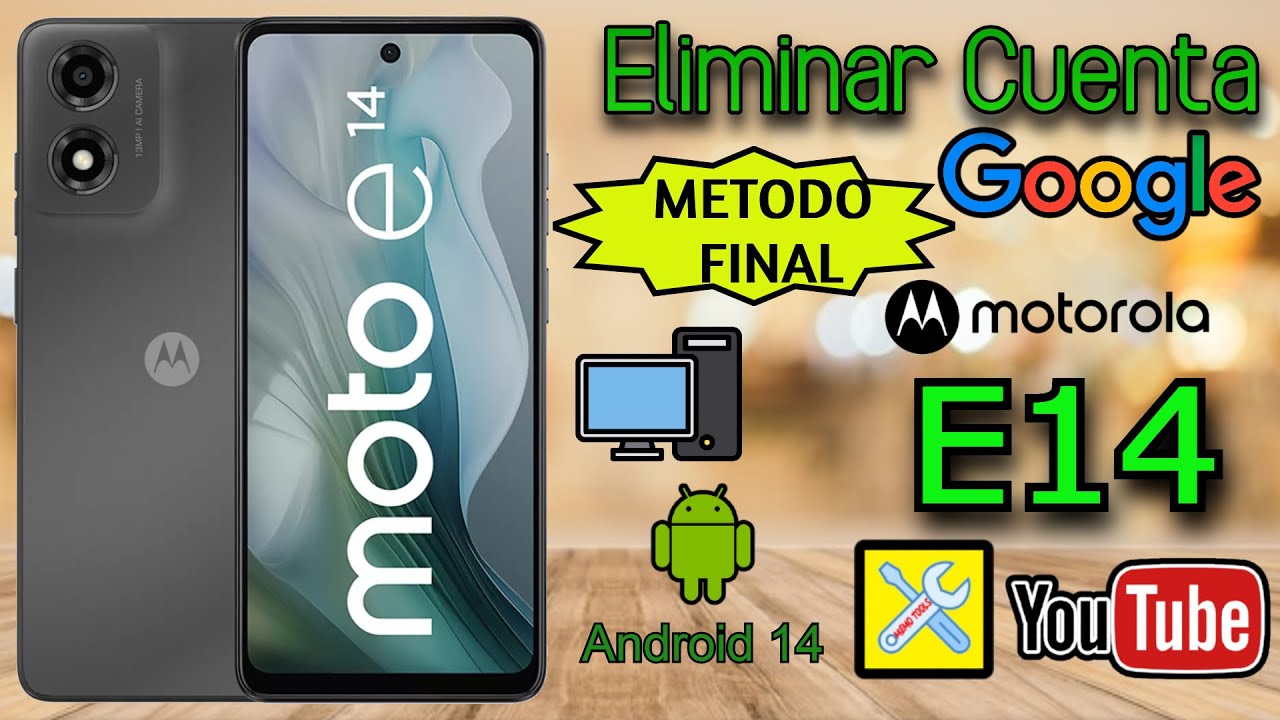 MOTOROLA E14 (METODO FINAL), ELIMINAR CUENTA GOOGLE, ANDROID 14