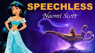 SPEECHLESS Aladdin Lyrics | Naomi Scott