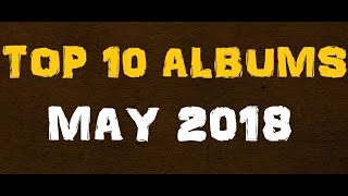 Top 10 Metal Albums (MAY 2018)