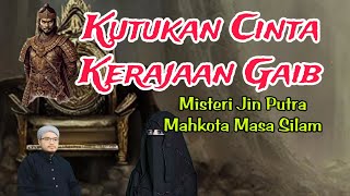 Kutukan Cinta Kerajaan Gaib; Tujuh Suaminya Gugur satu persatu