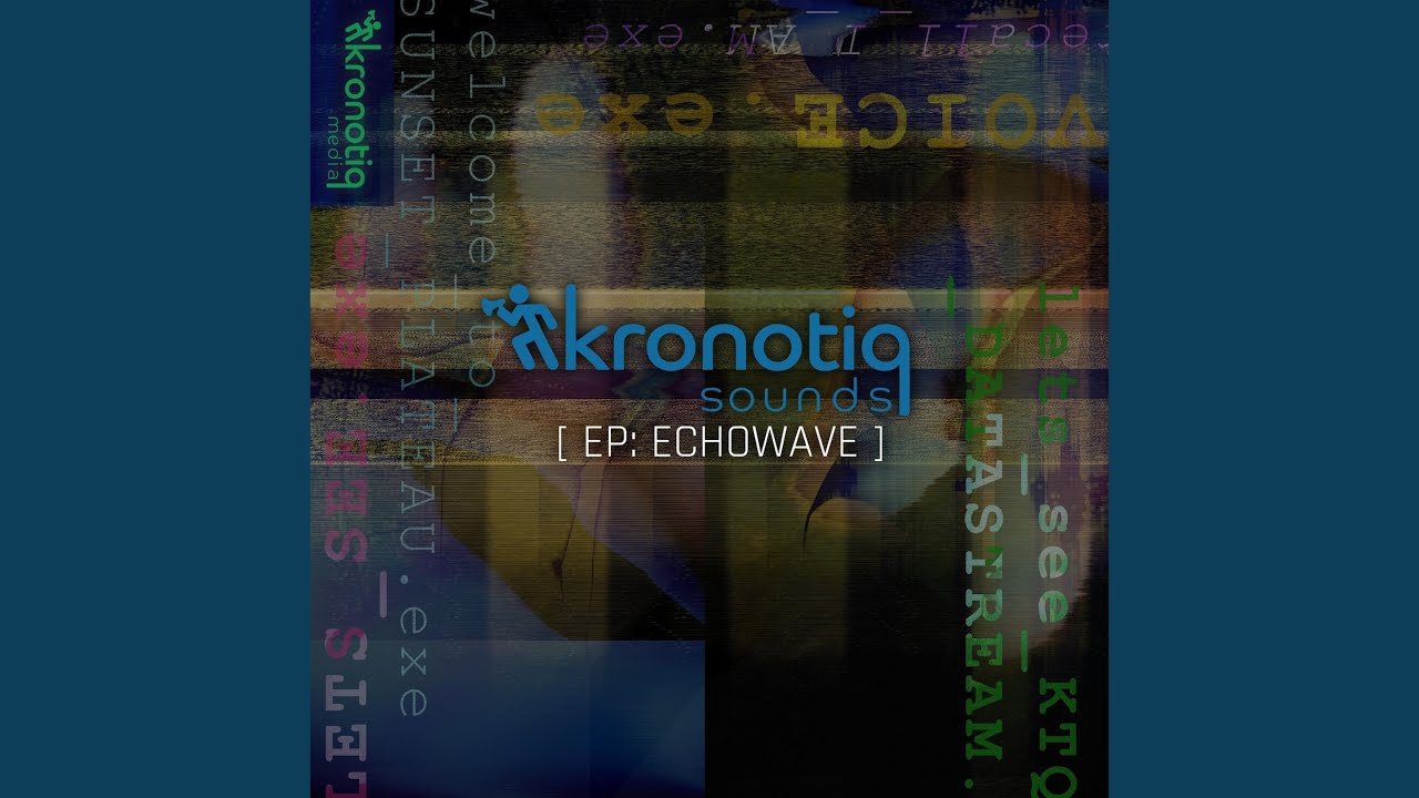 Let's See (Kronotiq Datastream Mix)