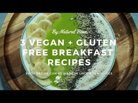 3-easy-vegan-+-gluten-free-breakfast-recipes