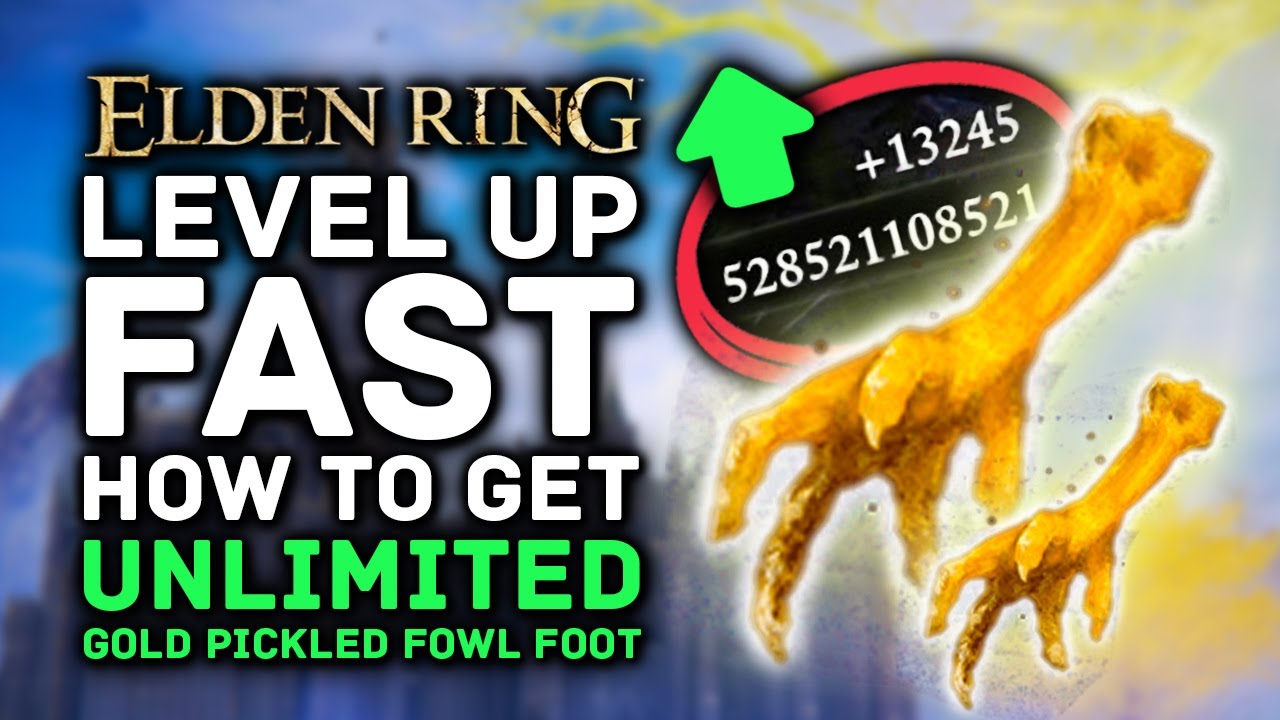 Elden Ring   30 MORE RUNES How to Get UNLIMITED Gold Pickled Fowl Foot for Easy Rune Farming