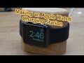 Making an Apple Watch Charging Station