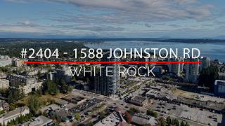 2404 - 1588 Johnston Rd. White Rock