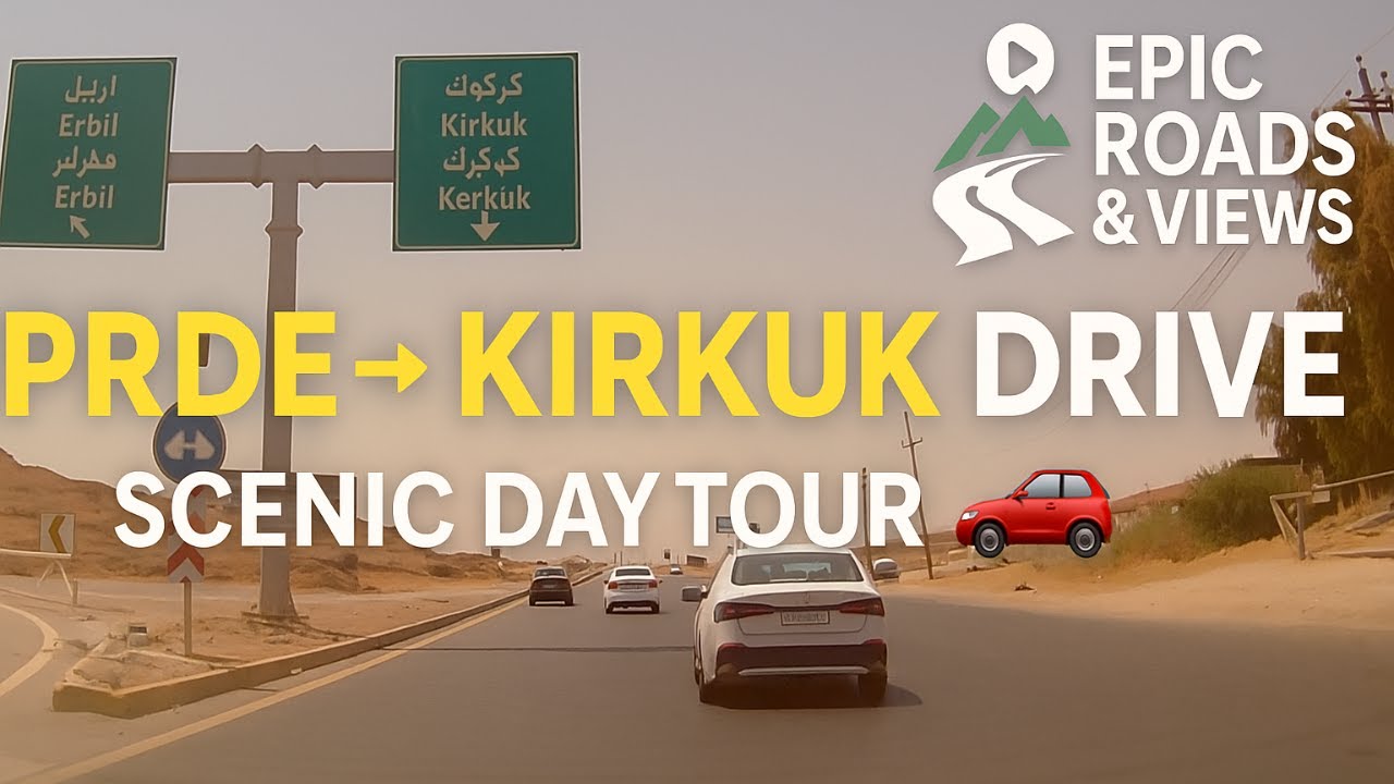 Prde → Kirkuk Day Drive 🌿 | Relaxing Scenic 4K POV Road Trip | Epic Roads & Views