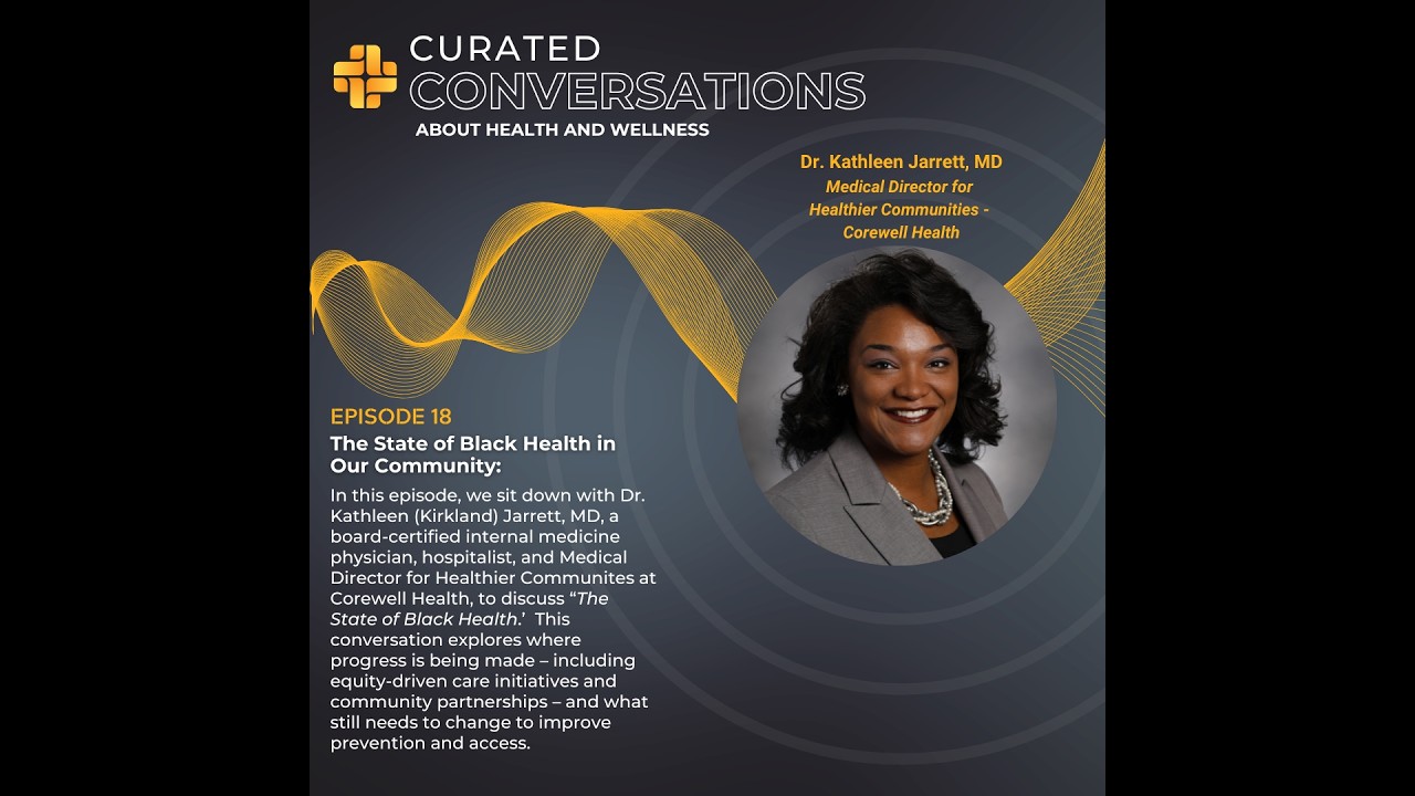 The State of Black Health in Our Community - Ep. 18 - Curated Conversations with GRAAHI