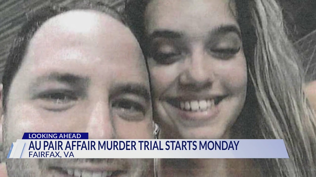 Virginia au pair affair murder trial to begin Monday