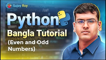 Python Bangla Tutorial Lecture 12 | Even and Odd Number