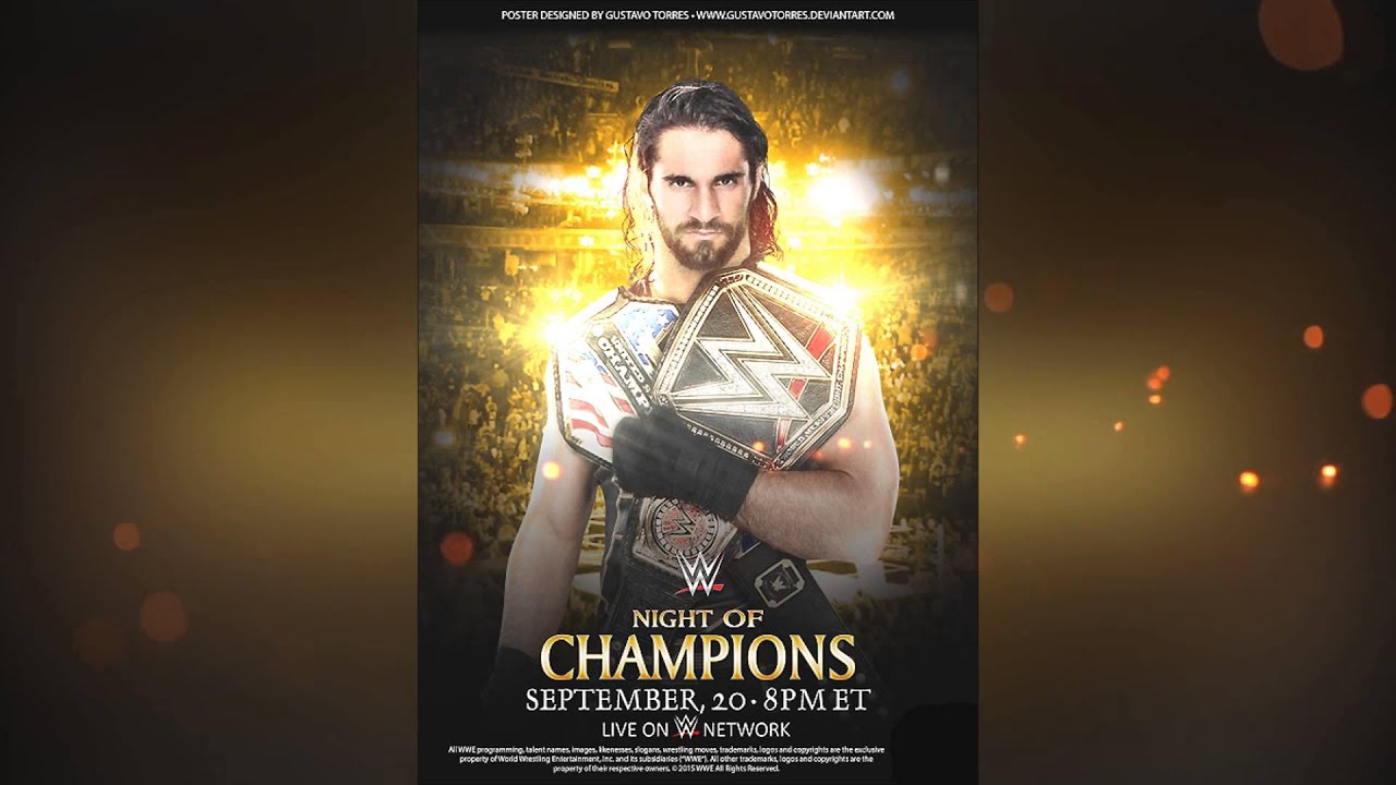 WWE Night of Champions 2015 Custom Theme Song