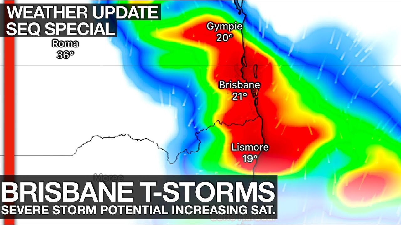 Powerful Severe Thunderstorms are Forecast around Brisbane Southeast ...