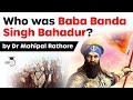 Who was Baba Banda Singh Bahadur? PM pays tribute to Sikh warrior on his 350th birth anniversary