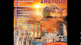 Turkey Anatolia 2 - Mevlam Bir Çok Dert Vermiş (Enstrümantal) Resimi