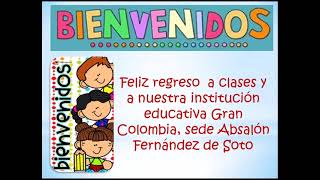 Ie Gran Colombia - Sede Absalon Fernandez De Soto