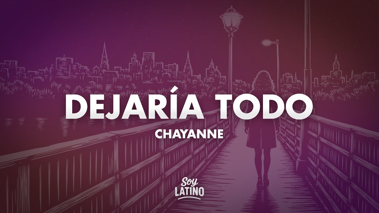 Chayanne - Dejaría Todo (Letra/Lyrics)