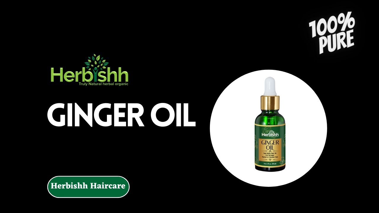 Know the Benefits of Ginger Oil for Hair - Mirah Belle