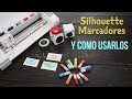 Silhouette Marcadores -  Y Como Usarlos