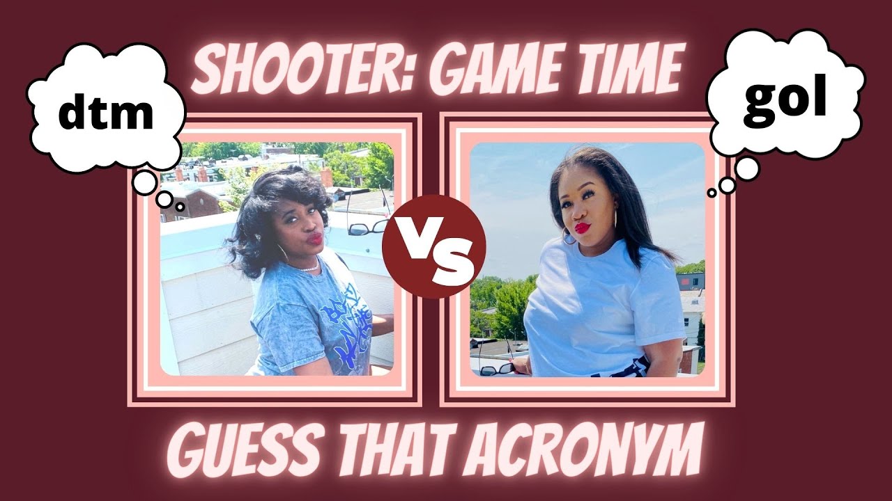 Shooter: Game Time - Guess That Acronym