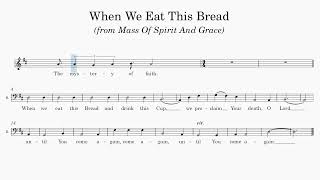 When We Eat This Bread bass Part  Mass Of Spirit And Grace