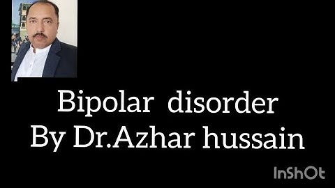 what is bipolar disorder || Dr.Azhar Hussain